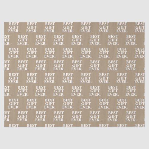BEST GIFT EVER PERSONALIZED TEXT SIMPLE STYLISH TISSUE PAPER