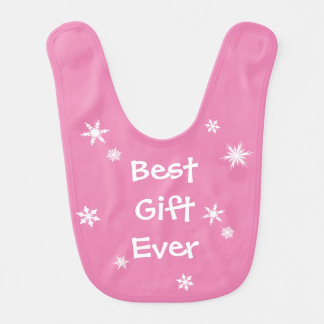 Best Gift Ever Soft Pink Holiday Bib (Front)