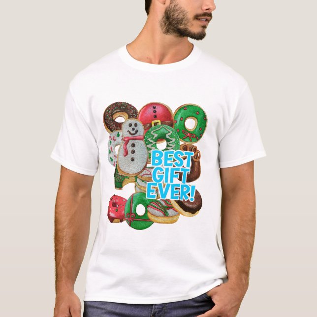 Best Gift Ever! Xmas Doughnuts T-Shirt (Front)