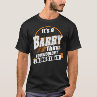 Best Gift For Barry Barry Named T-Shirt