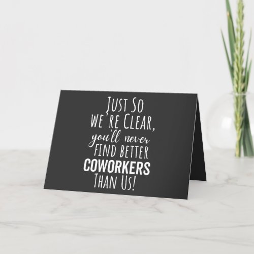 BEST GIFT FOR LEAVING COWORKERS HOLIDAY CARD
