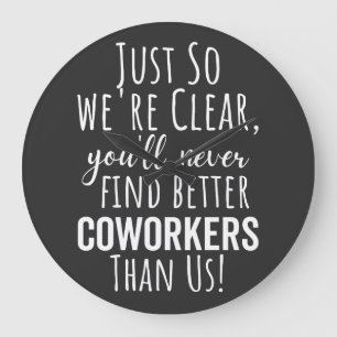 BEST GIFT FOR LEAVING COWORKERS LARGE CLOCK