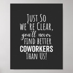 BEST GIFT FOR LEAVING COWORKERS POSTER