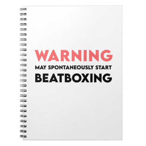 Best gift ideas for Beatboxing man or woman Notebook