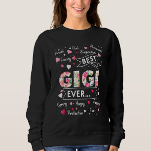 Best Gigi Ever First Time Grandma Mothers Day Sweatshirt