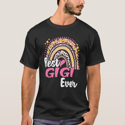 Best Gigi Ever Funny Pink Leopard Rainbow Mothers  T_Shirt