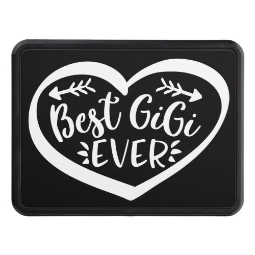 Best Gigi Ever Grandmother Gift Hitch Cover