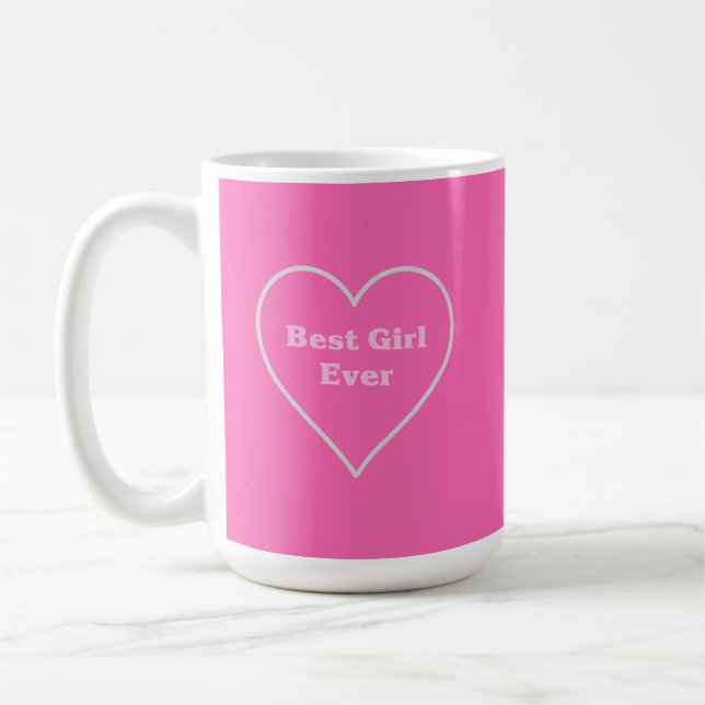 Best girl ever coffee mug (Left)