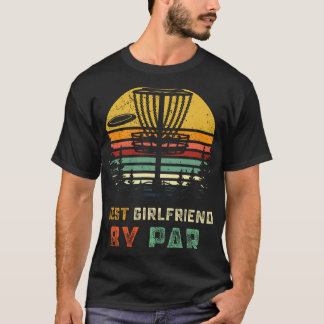 Best Girlfriend Disc Golf Gf Frisbees Disk Golfer  T-Shirt
