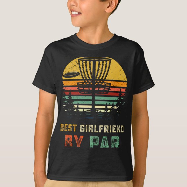 Best Girlfriend Disc Golf Gf Frisbees Disk Golfer  T-Shirt (Front)
