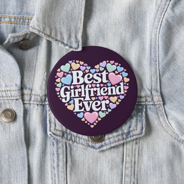 Best girlfriend ever  button (In Situ)