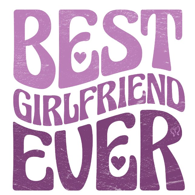 Best Girlfriend Ever Purple Wavy Text Tee  (Creator Uploaded)