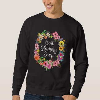 Best Glammy Ever Women Floral Decoration Glammy Sweatshirt