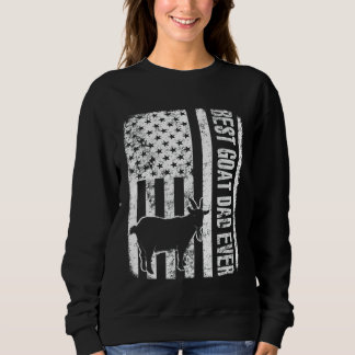 Best Goat Dad Ever American Flag Sweatshirt