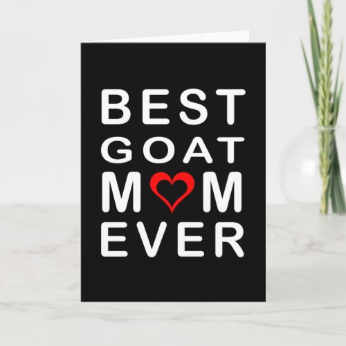 Best goat mom ever card