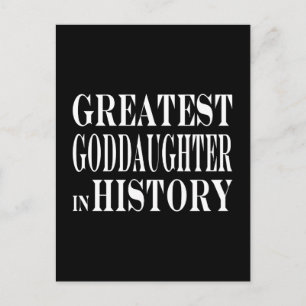 Best Goddaughters Greatest Goddaughter in History Postcard