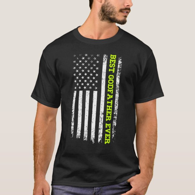 Best Godfather Ever 4th Of July American Flag USA  T-Shirt (Front)