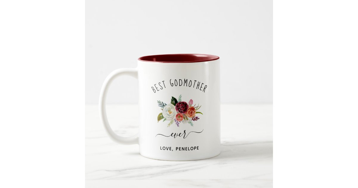 Best Godmother Ever  Trendy Burgundy Boho Floral Two-Tone Coffee