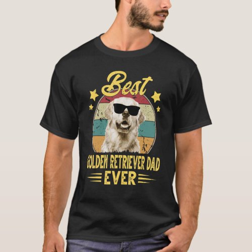 Best Golden Retriever Dad Ever Golden Dog  Fathers T_Shirt