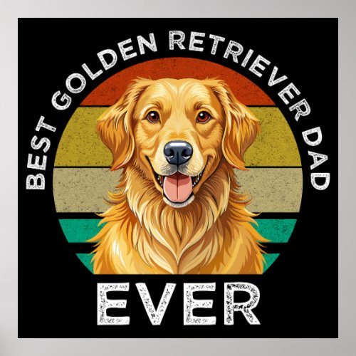 Best Golden Retriever Dad Ever Poster