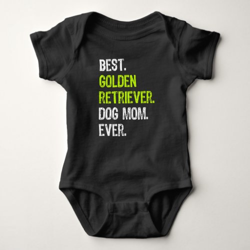 Best Golden Retriever Dog Mom Ever Gifts Baby Bodysuit