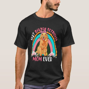 Best Golden Retriever Mom Ever Cute Rainbow Flower T-Shirt