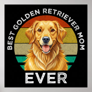 Best Golden Retriever Mom Ever Poster