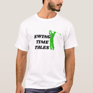 Best Golf Gift Under 20 Your Swing Time Tale Funny T-Shirt