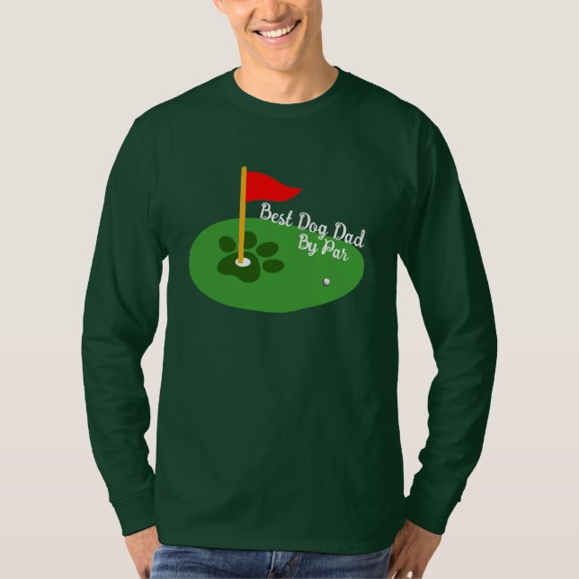 Best Golf Lover Dog Dad Golf Gift T-Shirt (Front)