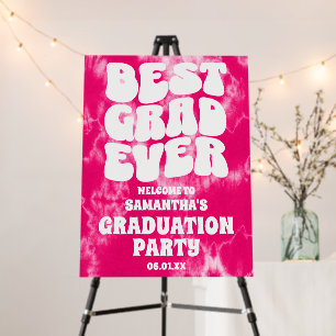 Best Grad Ever Pink Tie Dye Graduation Welcome Foam Board