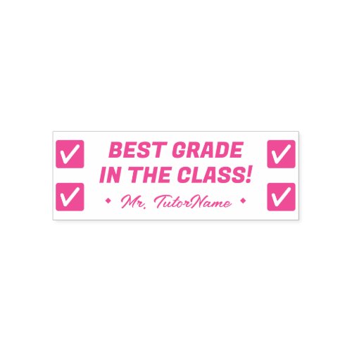 BEST GRADE IN THE CLASS Educator Rubber Stamp