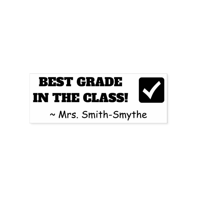 "BEST GRADE IN THE CLASS!" Feedback Rubber Stamp (Design)