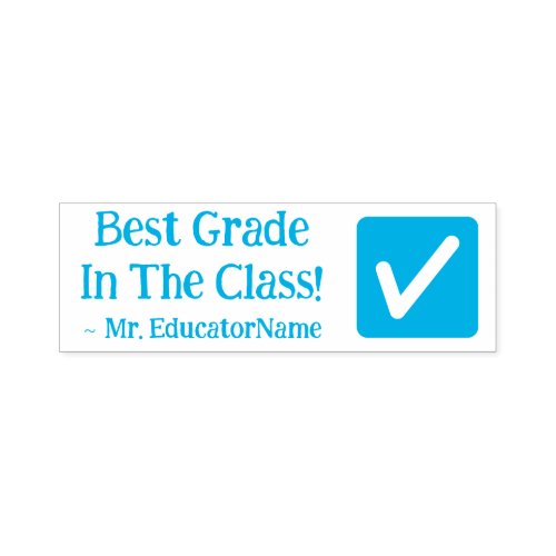 Best Grade In The Class Teacher Rubber Stamp