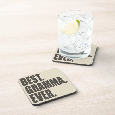 Best. Gramma. Ever. Beverage Coaster