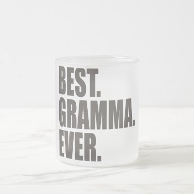 Best. Gramma. Ever. Frosted Glass Coffee Mug