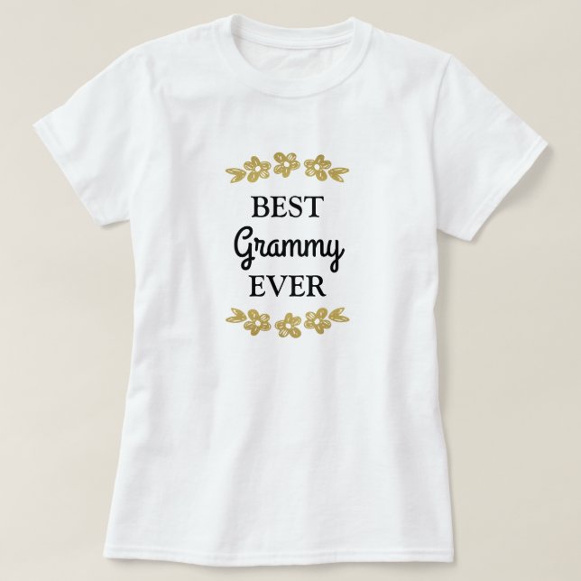 Best Grammy Ever Gold Flowers T-Shirt (Design Front)