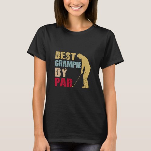 Best Grampie By Par Golf Fathers Day Gifts  T_Shirt