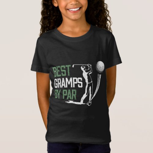 Best Gramps By Par Fathers Day Gifts Golf Lover T_Shirt