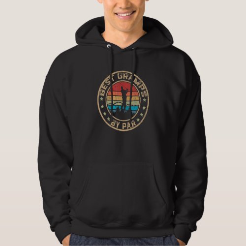 Best Gramps By Par Fathers Day Golf Golfing 2 Hoodie