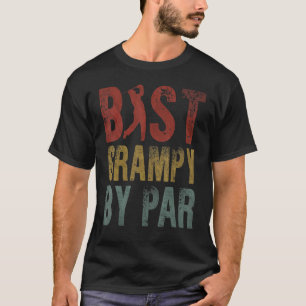 Best Grampy By Par Fathers Day Grandpa Golf Golfin T-Shirt
