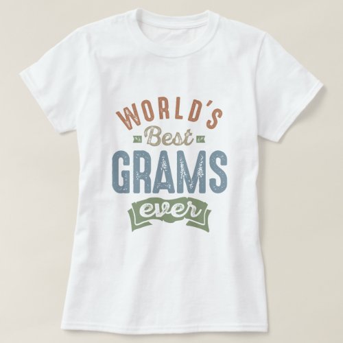 Best Grams T_Shirt