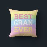 Best Gran Ever Rainbow Colors Name Throw Pillow<br><div class="desc">A special gift for your gran, with Best Gran Ever set in large typography in a mix of colors on a rainbow colored background. On the back is your gran’s name which you can easily personalise. You can change the words if required, try to keep to same number of letters...</div>
