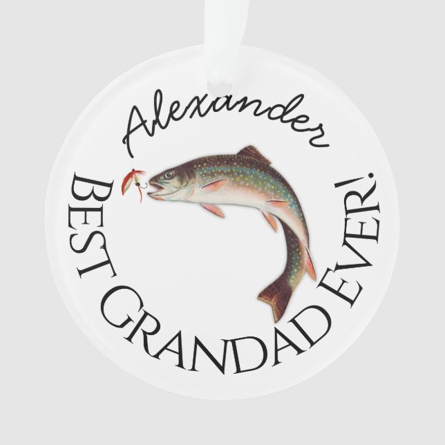 Best Grandad Ever! Fly Fish Fishermen Flyfishing   Ornament (Front)