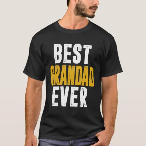 Best Grandad Ever T_Shirt