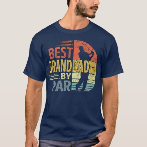 Best Granddad By Par Fathers Day Golf Gifts T_Shirt
