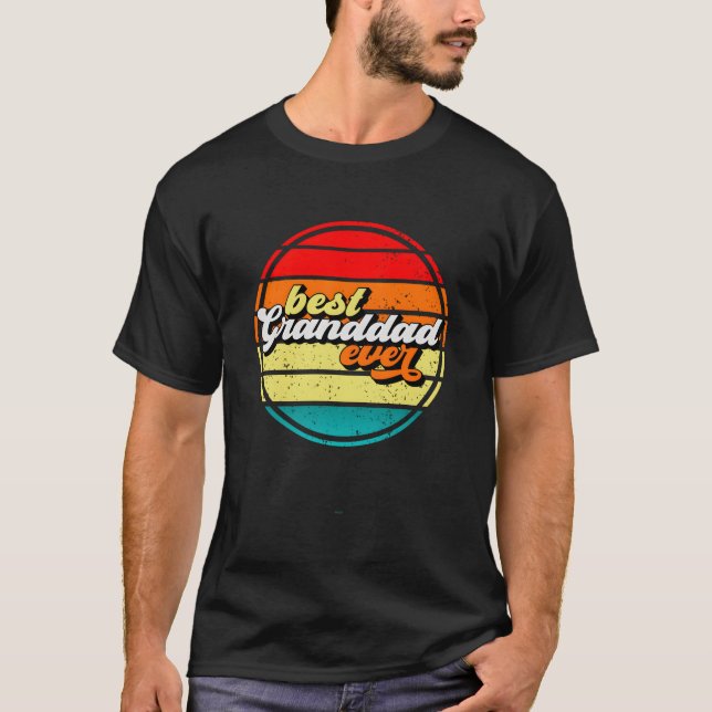 Best Granddad Ever Father'S Day Grandpa T-Shirt (Front)