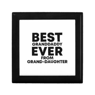 Best granddaddy ever from granddaughter gift box