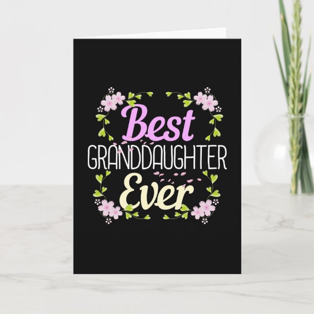 Best Granddaughter Ever - Floral Card (Front)