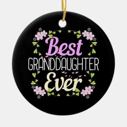 Best Granddaughter Ever _ Pink Floral Ceramic Ornament