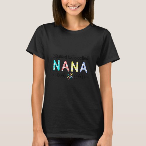 Best Grandma Blessed To Be Called Nana  T_Shirt